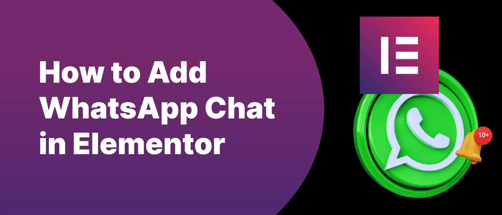 How to Add WhatsApp Chat in Elementor (With and Without Plugin)