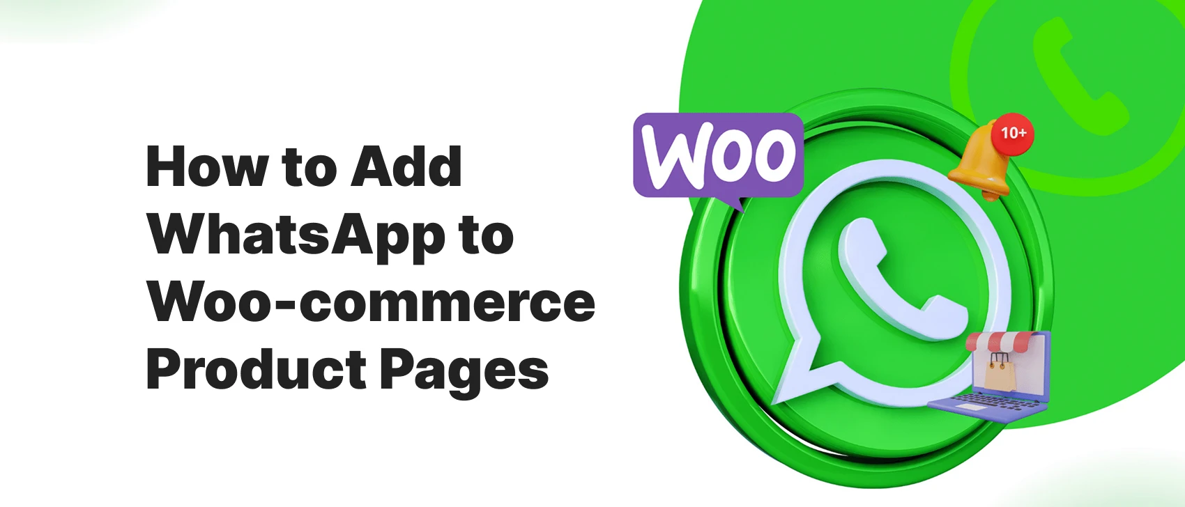 How to Add WhatsApp Chat to WooCommerce Product Pages (Step-by-Step)